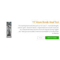 15" Atom Bomb Anal Tool