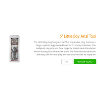 5" Little Boy Anal Tool