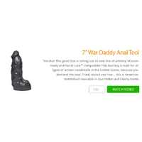 7" War Daddy Anal Tool