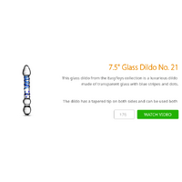 7.5" Glass Dildo No. 21